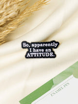Attitude Typography Enamel Pin - TOSSIDO