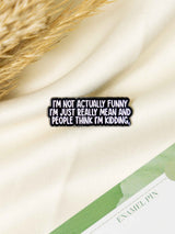 Misjudged Typography Enamel Pin - TOSSIDO