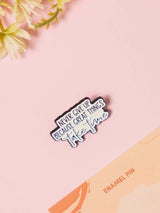 Motivation Typography Enamel Pin - TOSSIDO