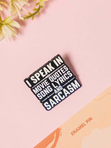 Sarcasm Typography Enamel Pin - TOSSIDO