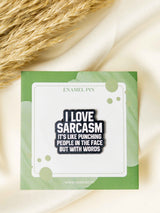 Sarcastic Typography Enamel Pin