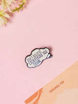 Unbelievable Typography Enamel Pin