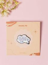 Unbelievable Typography Enamel Pin