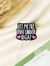 Uncaring Typography Enamel Pin