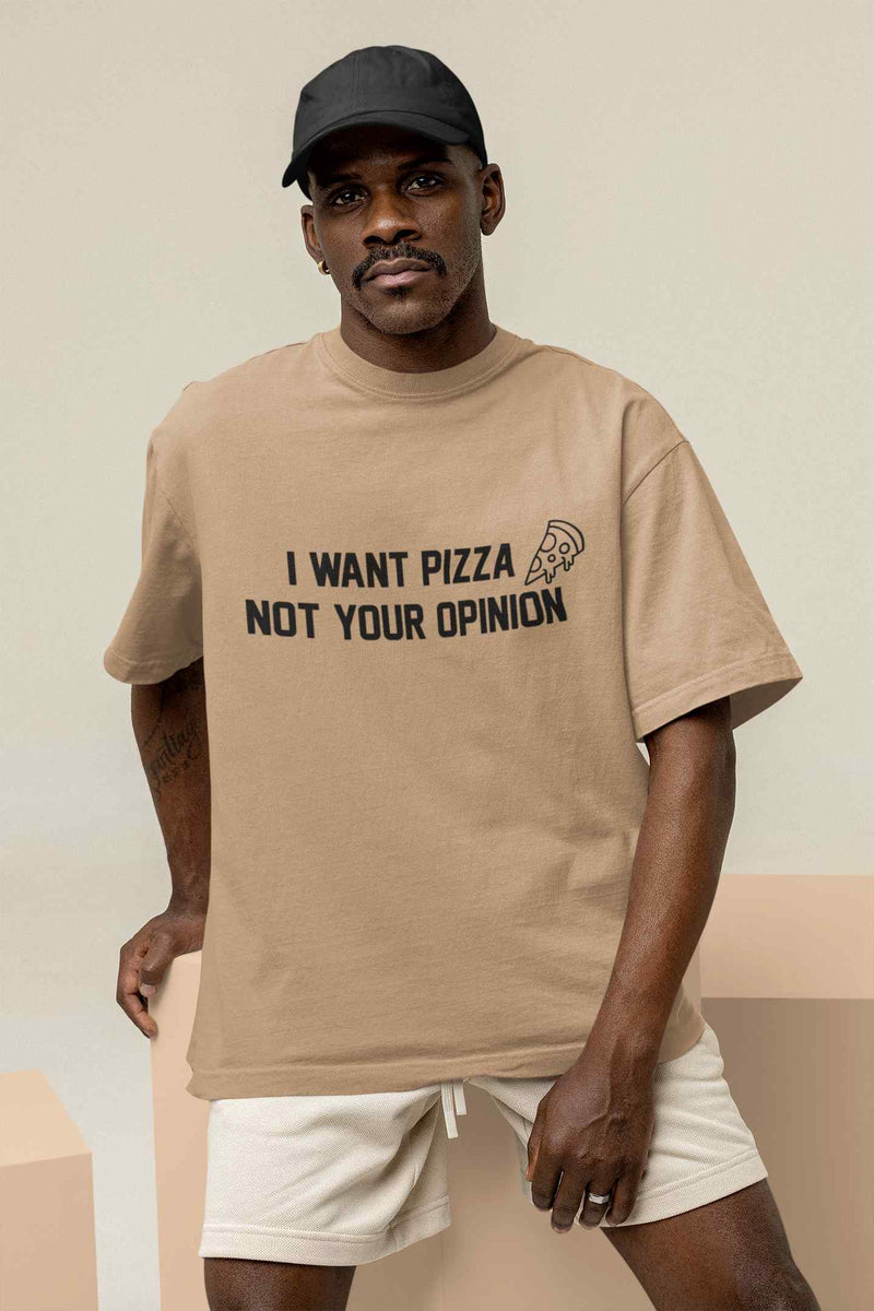 Pizza Over Opinions Oversized Tee