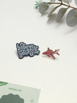 Believe in Yourself & Pink Airplane Enamel Pin Set of 2