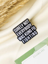 Fighter Typography Enamel Pin - TOSSIDO