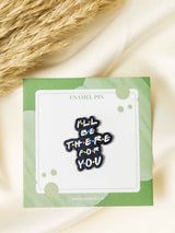 F.R.I.E.N.D.S Typography Enamel Pin - TOSSIDO