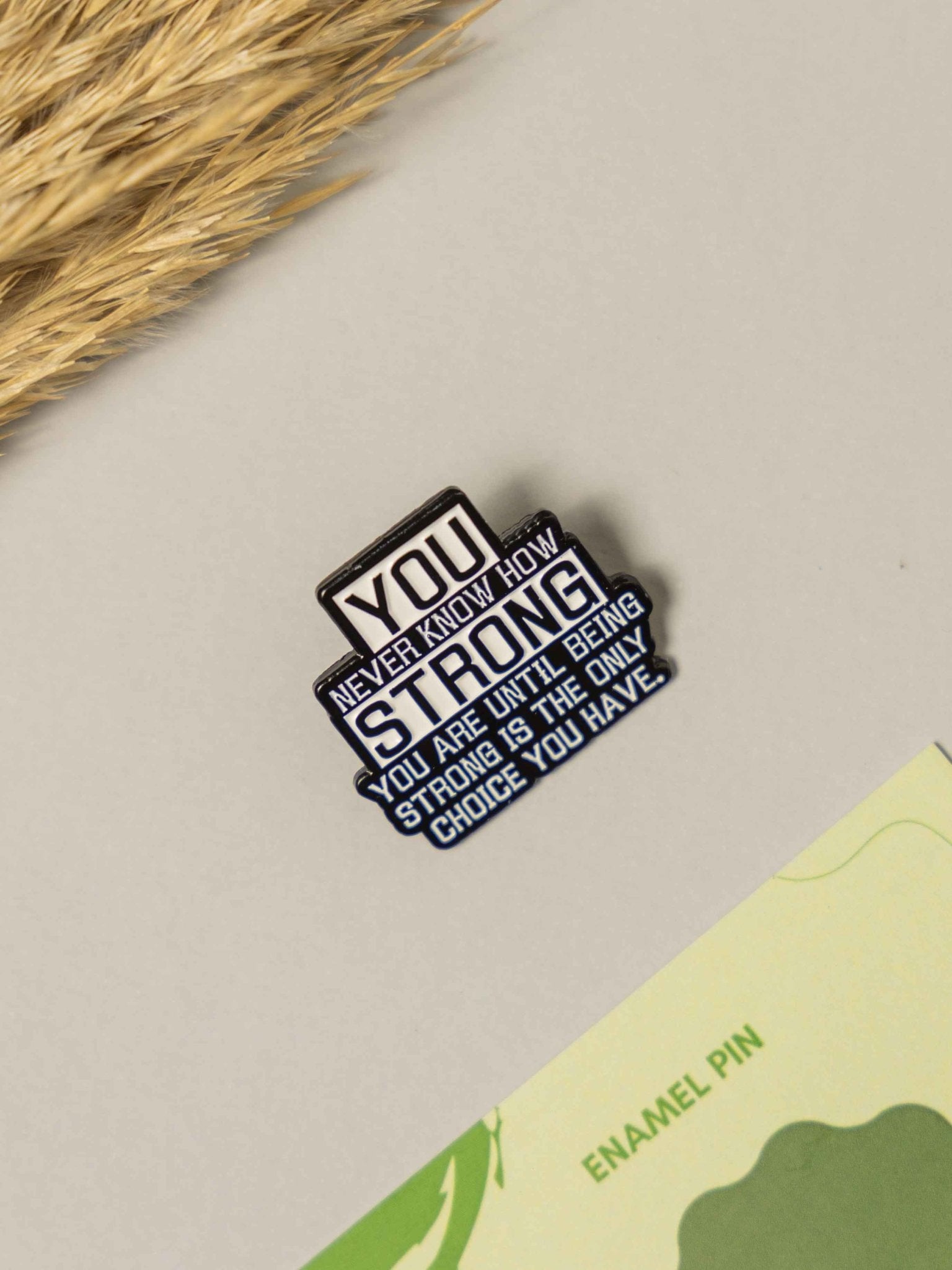Strong Typography Enamel Pin