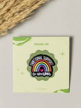 Supportive Typography Enamel Pin - TOSSIDO